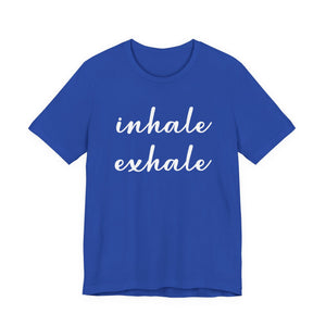 Inhale Exhale t-shirt - Zenfull Heart self love and healing affirmation apparel