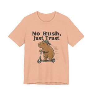 No Rush, Just Trust | Capybara | Deluxe Tee