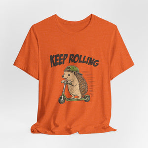 Keep Rolling | Hedgehog t-shirt - Zenfull Heart self love and healing affirmation apparel