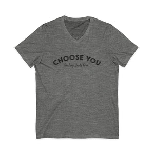Choose You | V-Neck
