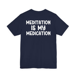 Highly Meditated t-shirt - Zenfull Heart self love and healing affirmation apparel