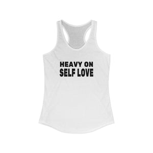 Heavy On Self Love tank top - Zenfull Heart self love and healing affirmation apparel