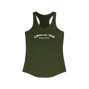 Choose You tank top - Zenfull Heart self love and healing affirmation apparel