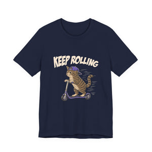 Keep Rolling | Cat t-shirt - Zenfull Heart self love and healing affirmation apparel