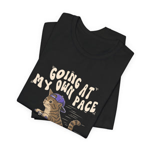 Going At My Own Pace | Cat | Deluxe Tee
