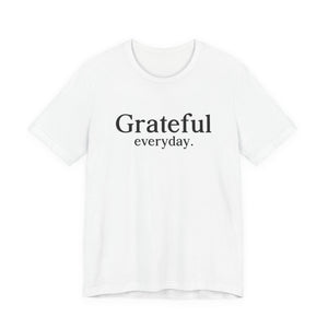Grateful Everyday | Deluxe tee