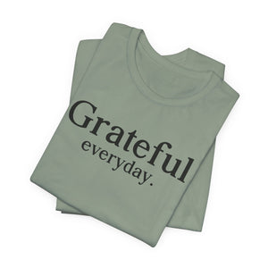 Grateful Everyday | Deluxe Tee