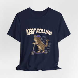 Keep Rolling | Cat t-shirt - Zenfull Heart self love and healing affirmation apparel