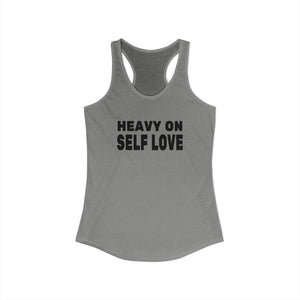 Heavy On Self Love tank top - Zenfull Heart self love and healing affirmation apparel