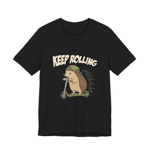 Keep Rolling | Hedgehog | Deluxe Tee