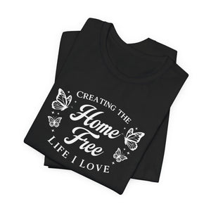 Home Free | Deluxe Tee