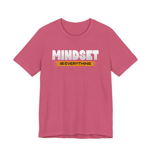 Mindset Is Everything t-shirt - Zenfull Heart self love and healing affirmation apparel