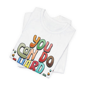 You Can Do Hard Things | Deluxe Tee
