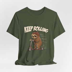Keep Rolling | Sloth t-shirt - Zenfull Heart self love and healing affirmation apparel