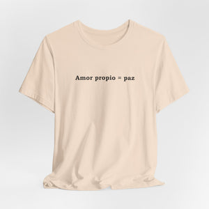 Amor Propio = Paz | Deluxe Tee