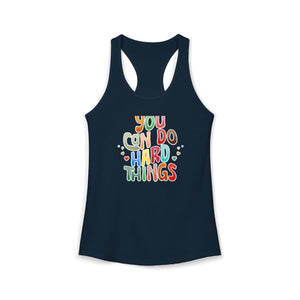 You Can Do Hard Things tank top - Zenfull Heart self love and healing affirmation apparel