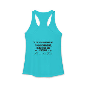 You Matter | To The Person Behind Me tank top - Zenfull Heart self love and healing affirmation apparel
