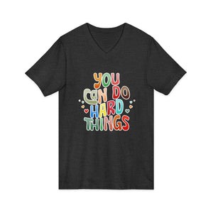 You Can Do Hard Things v-neck shirt - Zenfull Heart self love and healing affirmation apparel