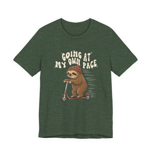 Going At My Own Pace | Sloth | Deluxe Tee