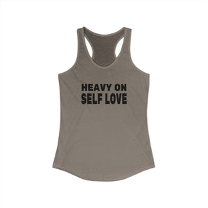 Heavy On Self Love tank top - Zenfull Heart self love and healing affirmation apparel
